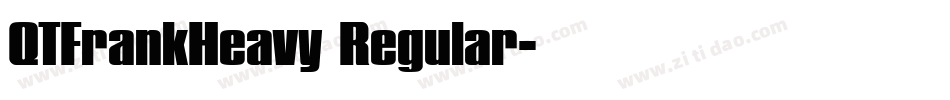 QTFrankHeavy Regular字体转换